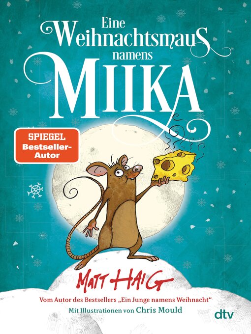 Title details for Eine Weihnachtsmaus namens Miika by Matt Haig - Available